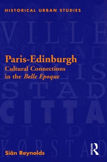 Sian Reynolds - Paris-Edinburgh, E-bok