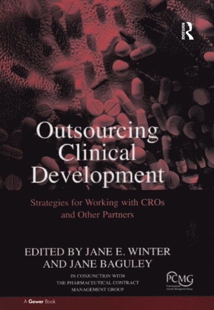 Jane Baguley, Jane E. Winter - Outsourcing Clinical Development, E-bok