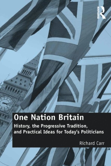 Richard Carr - One Nation Britain, E-bok