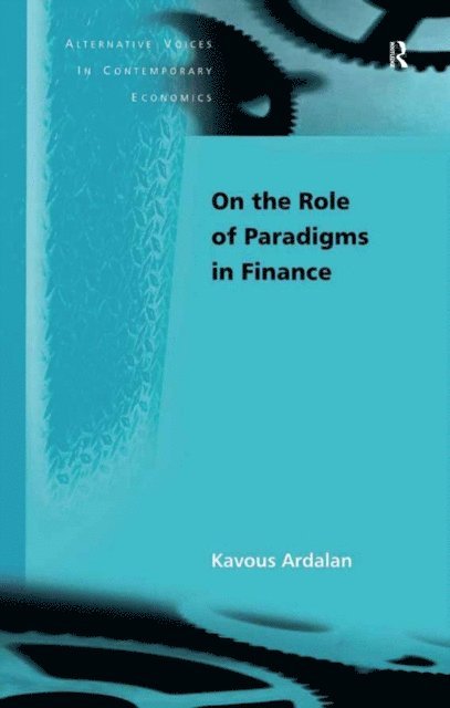 Kavous Ardalan - On the Role of Paradigms in Finance, E-bok