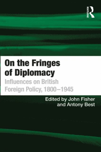 Antony Best, John Fisher - On the Fringes of Diplomacy, E-bok