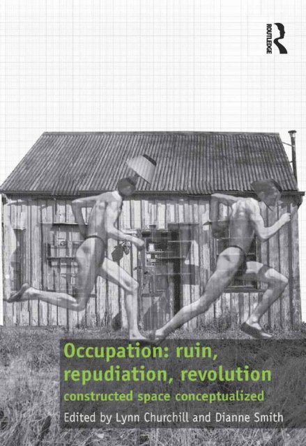Dianne Smith, Lynn Churchill - Occupation: ruin, repudiation, revolution, E-bok
