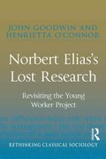 Norbert Elias's Lost Research