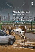 Non-Motorized Transport Integration into Urban Transport Planning in Africa