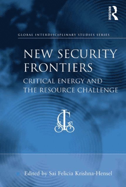 Sai Felicia Krishna-Hensel - New Security Frontiers, E-bok