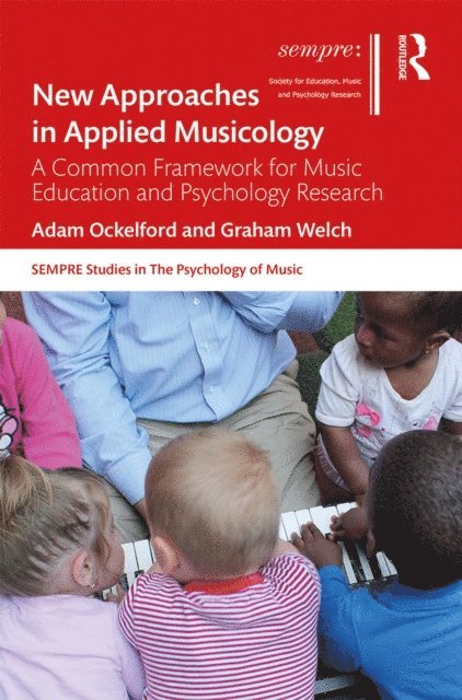 Graham Welch, Adam Ockelford - New Approaches in Applied Musicology, E-bok