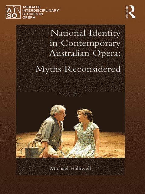 Michael Halliwell - National Identity in Contemporary Australian Opera, E-bok