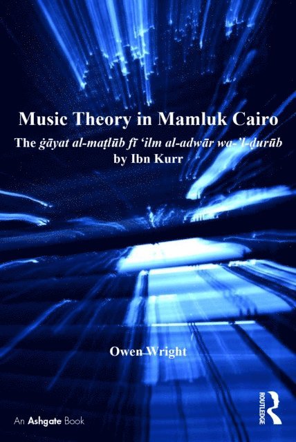 Owen Wright - Music Theory in Mamluk Cairo, E-bok