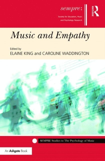 Caroline Waddington, Elaine King - Music and Empathy, E-bok