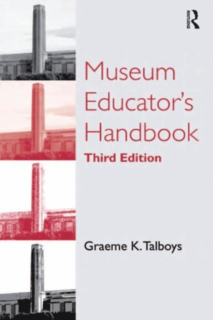Graeme K. Talboys - Museum Educator's Handbook, E-bok