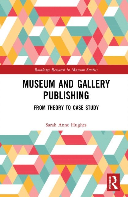 Sarah Hughes - Museum and Gallery Publishing, E-bok