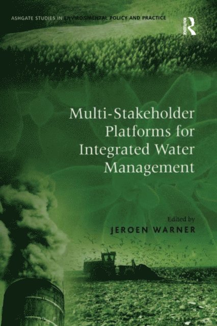 Jeroen Warner - Multi-Stakeholder Platforms for Integrated Water Management, E-bok