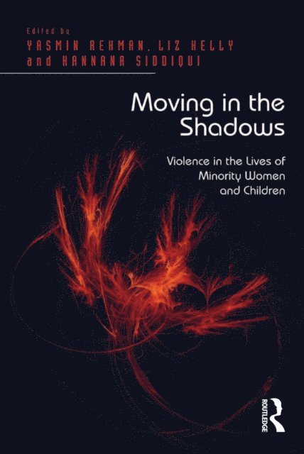 Liz Kelly, Yasmin Rehman - Moving in the Shadows, E-bok