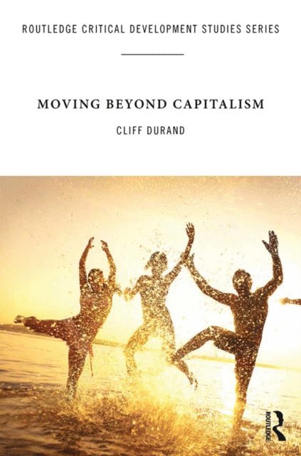 Cliff DuRand - Moving Beyond Capitalism, E-bok