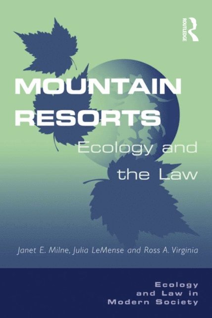 Julia LeMense, Janet E. Milne - Mountain Resorts, E-bok