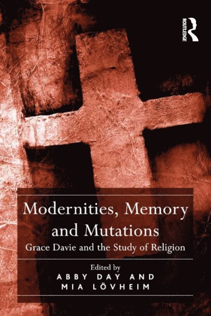 Mia Lovheim, Abby Day - Modernities, Memory and Mutations, E-bok