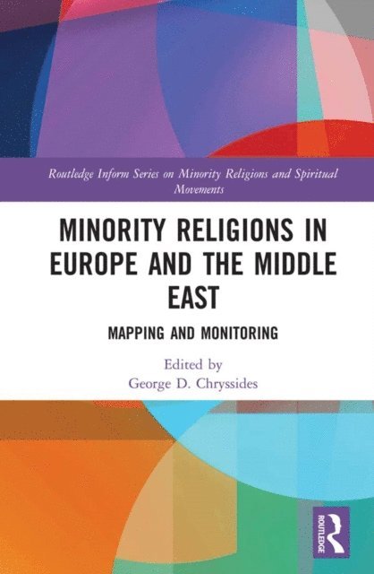 George D. Chryssides - Minority Religions in Europe and the Middle East, E-bok