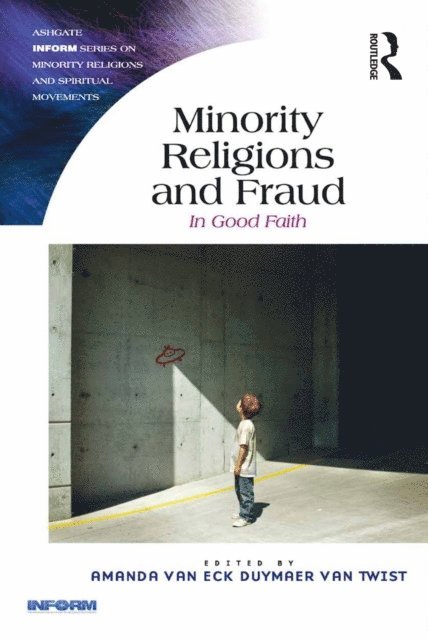 Amanda van Eck Duymaer van Twist - Minority Religions and Fraud, E-bok