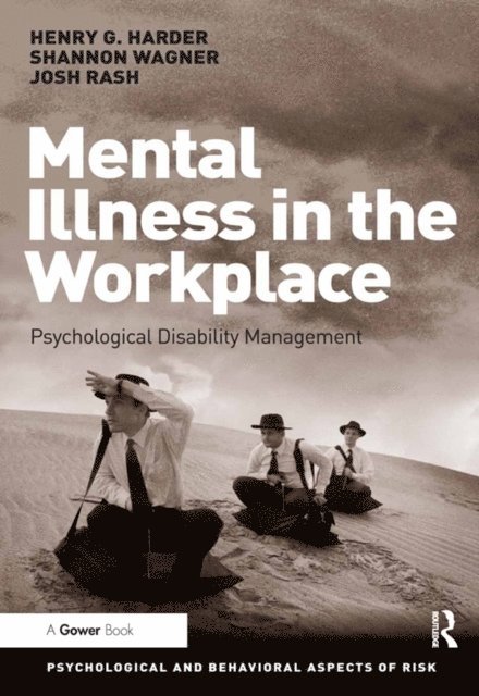 Josh Rash, Shannon Wagner, Henry G. Harder - Mental Illness in the Workplace, E-bok
