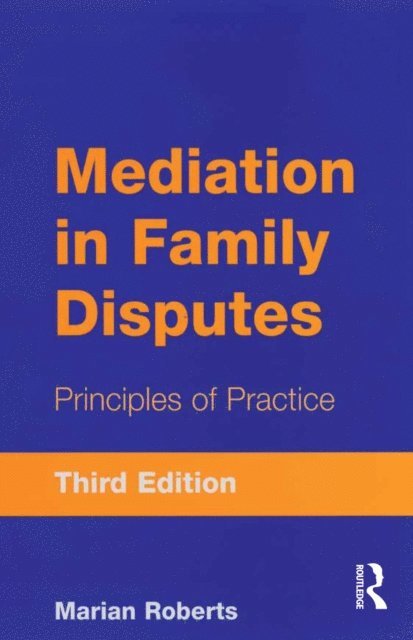 Marian Roberts - Mediation in Family Disputes, E-bok