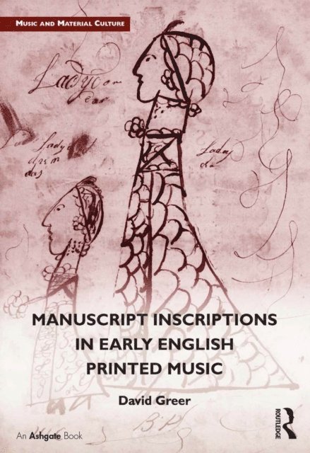 David Greer - Manuscript Inscriptions in Early English Printed Music, E-bok