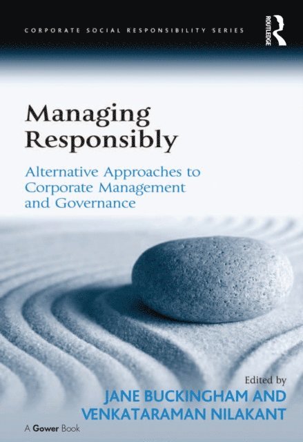 Venkataraman Nilakant, Jane Buckingham - Managing Responsibly, E-bok