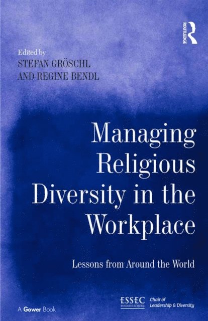 Regine Bendl, Stefan GrA¶schl - Managing Religious Diversity in the Workplace, E-bok