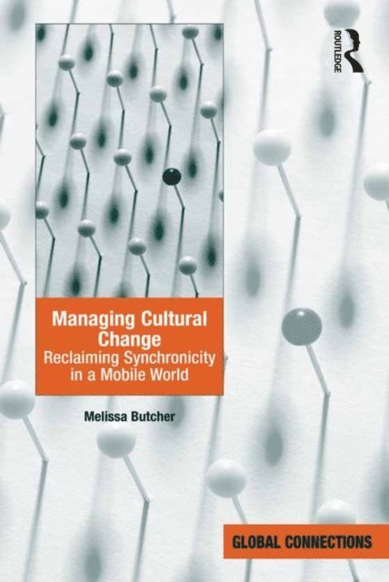 Melissa Butcher - Managing Cultural Change, E-bok