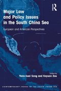 Major Law and Policy Issues in the South China Sea
