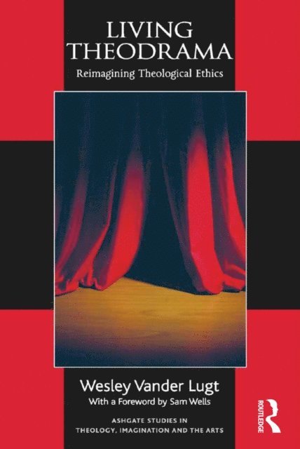 Wesley Vander Lugt - Living Theodrama, E-bok