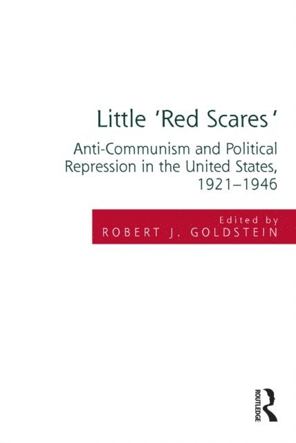 Robert Justin Goldstein - Little 'Red Scares', E-bok