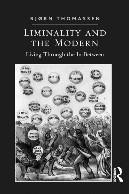 Bjorn Thomassen - Liminality and the Modern, E-bok
