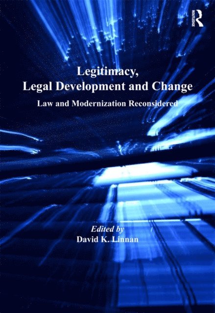 David K. Linnan - Legitimacy, Legal Development and Change, E-bok. Tillgänglighet: Lägg i varukorg