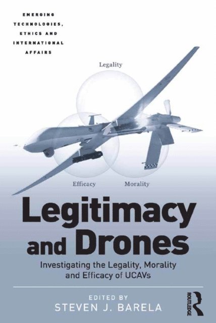Steven J. Barela - Legitimacy and Drones, E-bok