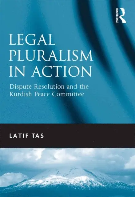 Latif Tas - Legal Pluralism in Action, E-bok. Tillgänglighet: Lägg i varukorg