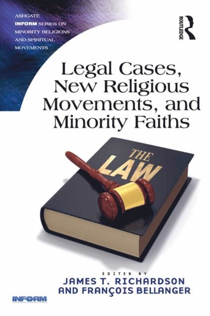 Francois Bellanger, James T. Richardson - Legal Cases, New Religious Movements, and Minority Faiths, E-bok