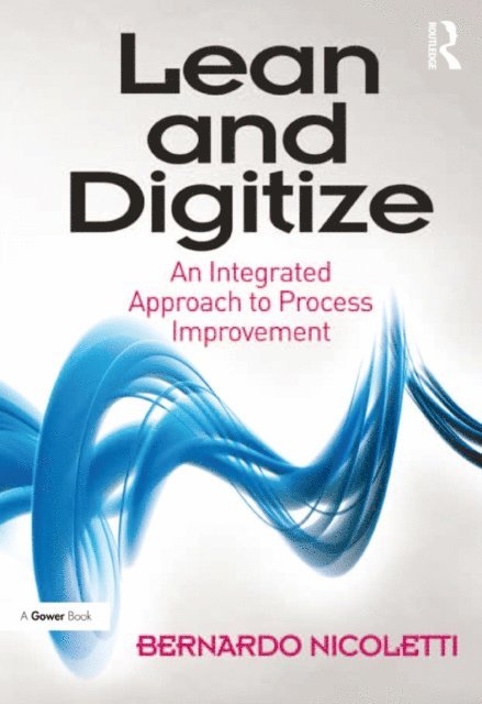 Bernardo Nicoletti - Lean and Digitize, E-bok