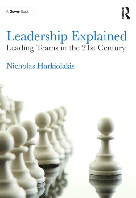 Nicholas Harkiolakis - Leadership Explained, E-bok