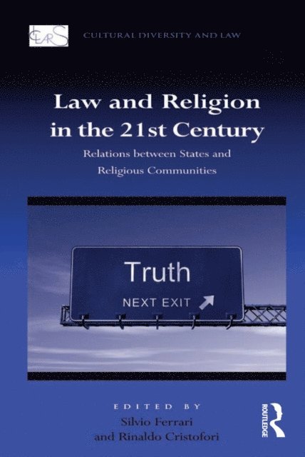 Silvio Ferrari, Rinaldo Cristofori - Law and Religion in the 21st Century, E-bok