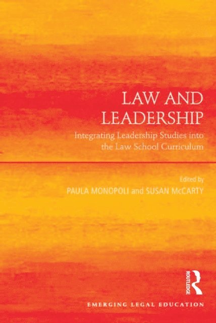 Susan McCarty, Paula Monopoli - Law and Leadership, E-bok