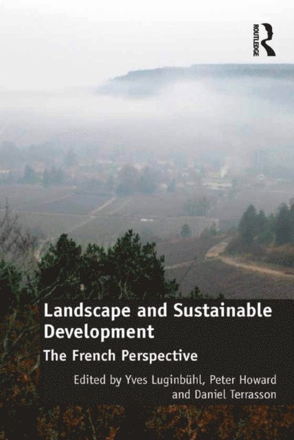 Peter Howard, Yves Luginbuhl - Landscape and Sustainable Development, E-bok