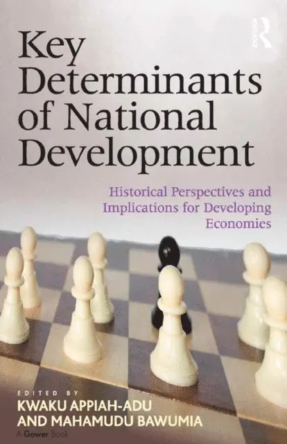Mahamudu Bawumia, Kwaku Appiah-Adu - Key Determinants of National Development, E-bok. Tillgänglighet: Lägg i varukorg