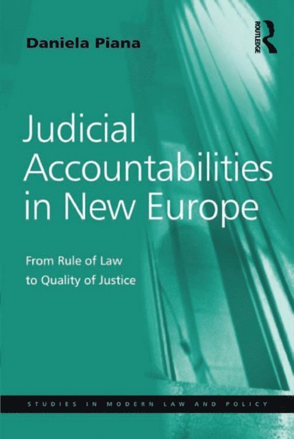 Daniela Piana - Judicial Accountabilities in New Europe, E-bok