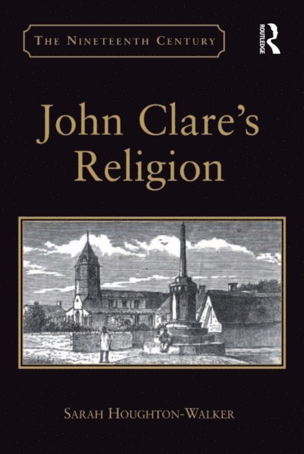 Sarah Houghton-Walker - John Clare's Religion, E-bok