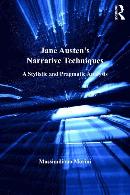 Massimiliano Morini - Jane Austen's Narrative Techniques, E-bok