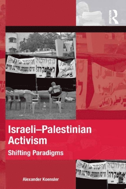 Alexander Koensler - Israeli-Palestinian Activism, E-bok