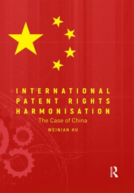 Weinian Hu - International Patent Rights Harmonisation, E-bok. Tillgänglighet: Lägg i varukorg