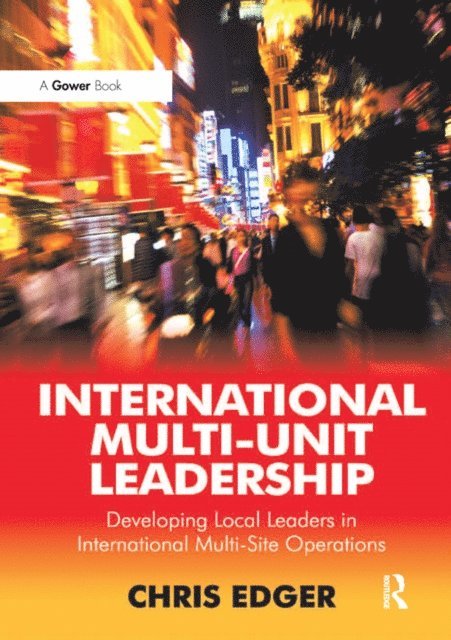 Chris Edger - International Multi-Unit Leadership, E-bok