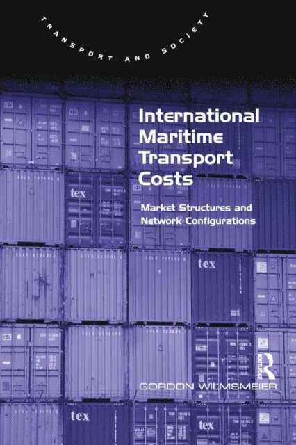 Gordon Wilmsmeier - International Maritime Transport Costs, E-bok