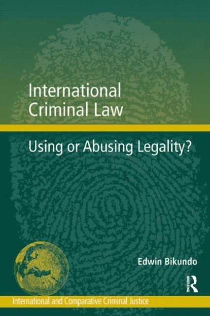 Edwin Bikundo - International Criminal Law, E-bok